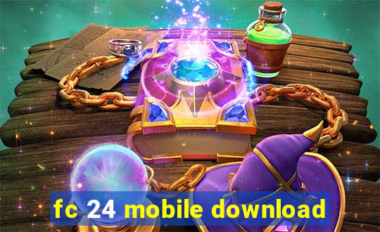 fc 24 mobile download